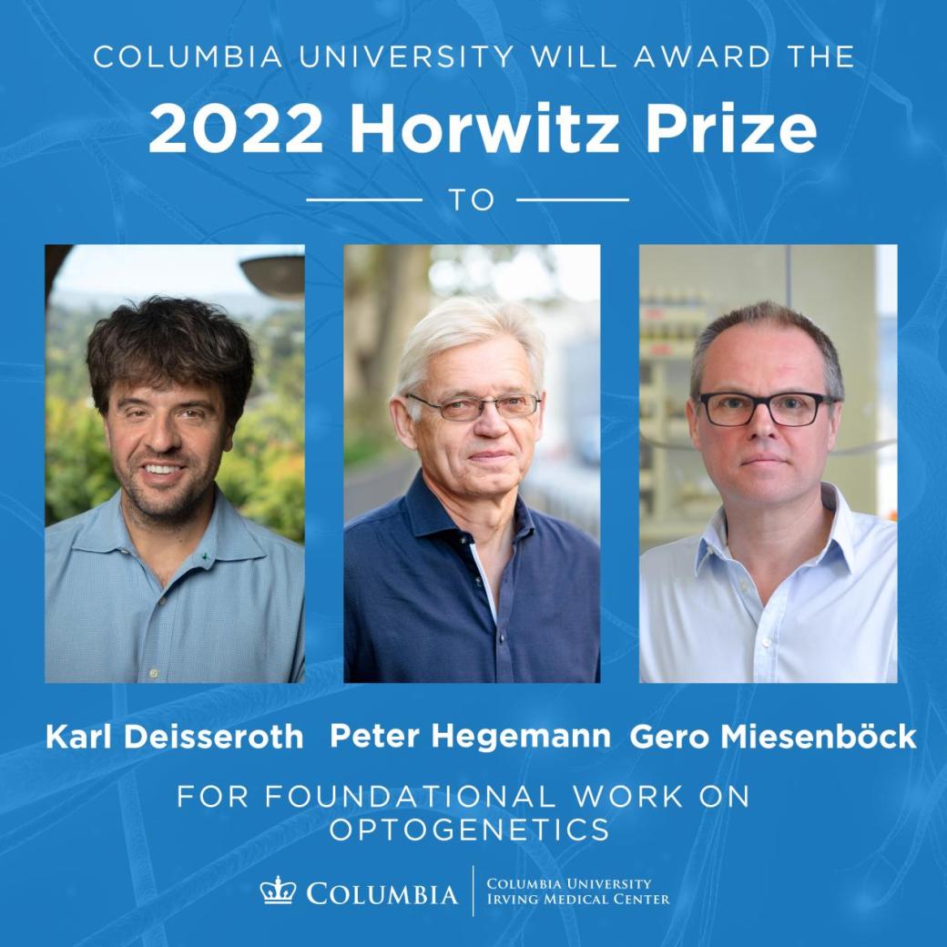 Karl Deisseroth, Peter Hegemann and Gero Miesenböck Awarded Horwitz