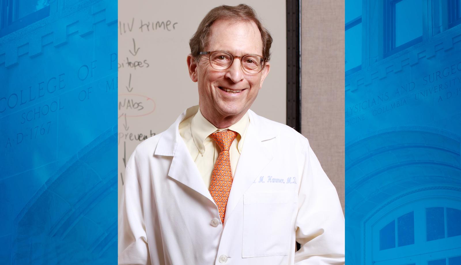 In Memoriam Scott Hammer, MD Columbia University Irving Medical Center