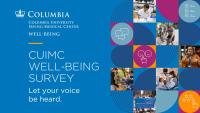 CUIMC Well-being survey. Let your voice be heard